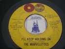 MOTOWN / NORTHERN SOUL 45 = THE MARVELETTES = I'LL KEEP HOLDING ON  = US TAMLA