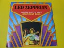 Led Zeppelin ?  Whole Lotta Love / Immigrant Song 1979 Dutch 7” Atlantic ?