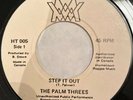 THE PALM THREES Step It Out MAICA HOMETOWN REGGAE MUSIC HT005 CANADA Original EX
