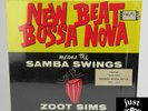 Zoot Sims And His Orchestra ‎– New Beat Bossa Nova Means The Samba Swings lp  EX