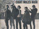 ORIGINAL BYRDS EIGHT MILES HIGH B/W WHY COLUMBIA 45 W/PS EX- NICE COPY
