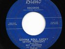 Mod R&B 45 RAY JOHNSON Gonna Roll Lucky Seven Tonight/Baby I Miss You HEAR Blend