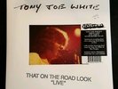 TONY JOE WHITE That On The Road Look LIVE New SEALED RSD BF  2LP White Vinyl
