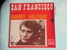 Johnny HALLYDAY . sp 45t . San Francisco ... Mon fils ...