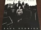 Johnny Hates Jazz - Tall Stories 1st Press UK Vinyl 1991 LP w/Inner Rare EX-/EX-