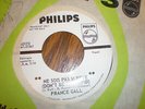 Frances Gall 45 Ne Sois Pas Si Bete PHILIPS PROMO