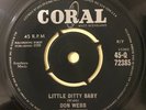 *RARE* DON WEBB 1959 SINGLE - LITTLE DITTY BABY - CORAL 45-Q72385