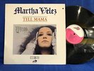MARTHA VELEZ TELL ME STEC 65 ORIGINAL FRANCE LP EXC+
