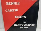 BENNIE CAREW Meets The BOBBY CHARLES QUARTET VINYL LP Fenton 204 Michigan