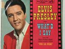 *ELVIS PRESLEY Viva Las Vegas What'd I Say RCA 47-8360 wlp Degritter