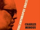CHARLES MINGUS: PITHECANTHROPUS ERECTUS (LP vinyl *BRAND NEW*.)