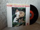 FRANK CHASSEUR DE FAUVES générique série TV télé années 80 saban 45 tours vinyle