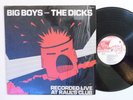 PUNK LP - BIG BOYS AND THE DICKS - RECORDED LIVE AT RAUL'S CLUB In Shrink M-