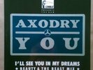 Axodry / You (I'll See You In My Dreams) - Beauty & The.. (12
