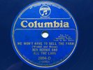 78 RPM  JAZZ  Columbia 2804-D: Ben Bernie - Won't Sell the Farm - 1933 Blue wax