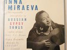 Inna Miraeva Russian Gypsy Songs Impromptu Records-SEALED AND SIGNED