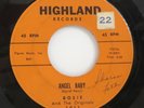 ROSE AND THE ORIGINALS - ANGEL BABY / GIVE ME LOVE - Highland Records 1011 - EX