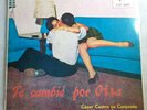 Cesar Castro Y su Conjunto Te Cambie Por Otra FUENTES FLP-0060 VG+ LP #1997