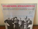Ruth Olay & Her Friends ?Watch What Happens...Ruth Olay & Her Friends 12” Vinyl
