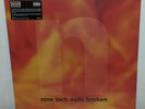 NINE INCH NAILS - BROKEN - LP + 7