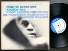ANDREW HILL Point Of Departure LP BLUE NOTE 4167 NY EAR Eric Dolphy Kenny Dorham