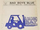 Bad Boys Blue ?– 'House Of Silence' / 'I Totally Miss You' / 'Save Your Love 12