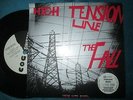 The Fall ?– High Tension Line Label: Cog Sinister ?– SIN 7 UK 7inch Vinyl Single