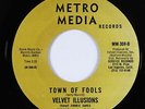 Garage Psych 45 - Velvet Illusions - Town Of Fools - Metro Media - mp3