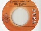 BOBBY BLAND Getting Used To The Blues DUKE TEXAS NORTHERN SOUL USA 45