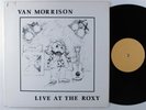 VAN MORRISON Live At The Roxy LP unofficial release *
