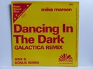 Mike Mareen – 12“ Maxi – Dancing In The Dark (Galactica Remix)