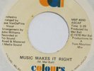 COLOURS Music Makes It Right BALL 45 modern soul disco NM HEAR