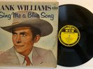 Hank Williams - Sing Me A Blue Song - 1957 Mono 1st Press (VG+) Ultrasonic Clean