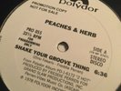 PEACHES & HERB - SHAKE YOUR GROOVE THING- 12