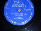 BILLY MITCHELL risque r&b 78 JOHNNY's HOT ROD / RUBBIN on Blu  VG++ cond. RJ 759