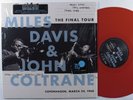MILES DAVIS & JOHN COLTRANE The Final Tour COLUMBIA/LEGACY LP NM red wax SHRINK