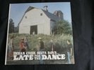 Indian Creek Delta Boys- Late for the Dance NEW SEALED - RARE