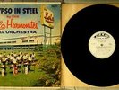 SOLO HARMONITES STEEL ORCHESTRA BAND Calypso In Steel 1966 TELCO TRINIDAD LP