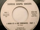 Sunrise Gospel Singers - Black Gospel 45 ENVY - I Know Its A God Somewhere -Hear