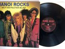 Hanoi Rocks - Self Destruction Blues - 1983 UK 1st Press (NM) Ultrasonic Clean