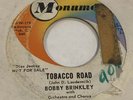 TEEN DOO WOP 45 - Bobby Brinkley - Tobacco Road / Guy With The Car PROMO