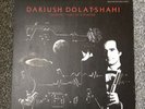 Dariush Dolat-Shahi - Electronic Music, Tar and Sehtar Vinyl Album