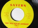 FRANKIE NEWSOME-DON'T MESS WITH MY LOVEMAKER ON SAVERN FUNK 45-STRONG VG+, HEAR