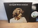 Oh How We Danced - 1st Jim Capaldi (Traffic) UK vinyl LP 1972 Mint
