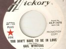 GAIL WYNTERS You Dont Have To Be In Love HICKORY PROMO NORTHERN SOUL USA 45