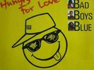 Bad Boys Blue Hungry For Love (Hot-House Sex Mix) Vinyl Single 12inch Coconut