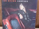 IAN BROWN CORPSES GATEFOLD 7