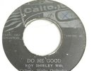 Roy Shirley - Do Me Good - Reggae Rocksteady Soul - Caltone Jamaica