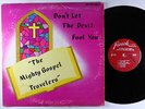 Mighty Gospel Travelers - Don't Let The Devil LP - Finch - Soul Gospel MP3