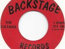 THE SULTANS I Know It's True/Natural Beauty on Backstage obscure garage 45 HEAR